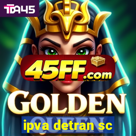 ipva detran sc